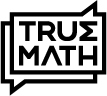 True Math